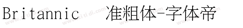 Britannic 标准粗体字体转换